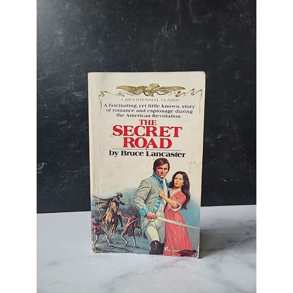 The Secret Road By Bruce Lancaster Paperback